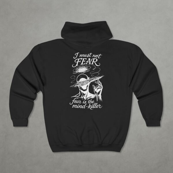 Fear Is the Mind Killer Zip Hoodie Unisex