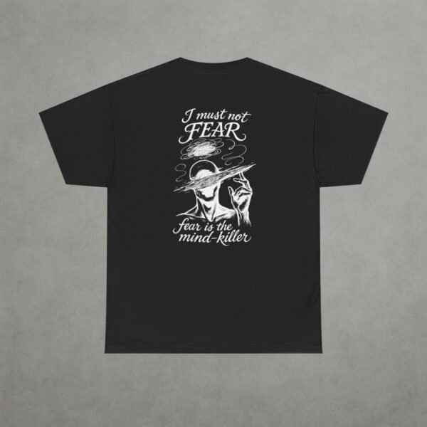 'Fear is the mind killer' T-Shirt Unisex