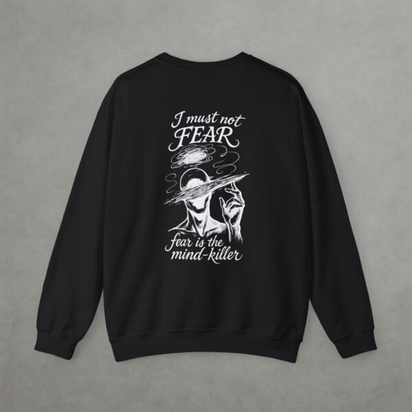 'Fear is the mind killer' Sweatshirt Unisex